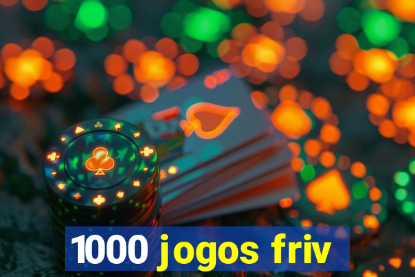 1000 jogos friv